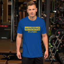 Winning it's a Habit T-Shirt