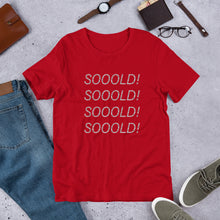 SOOOLD T-Shirt