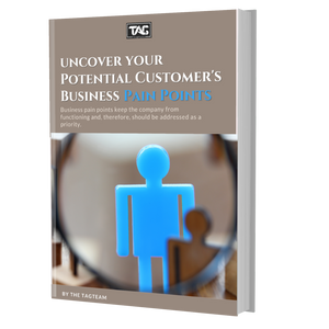 Uncover your Potential Customer's Business Pain Points