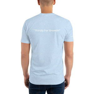 TLG "Thirsty For Growth" Short Sleeve T-shirt