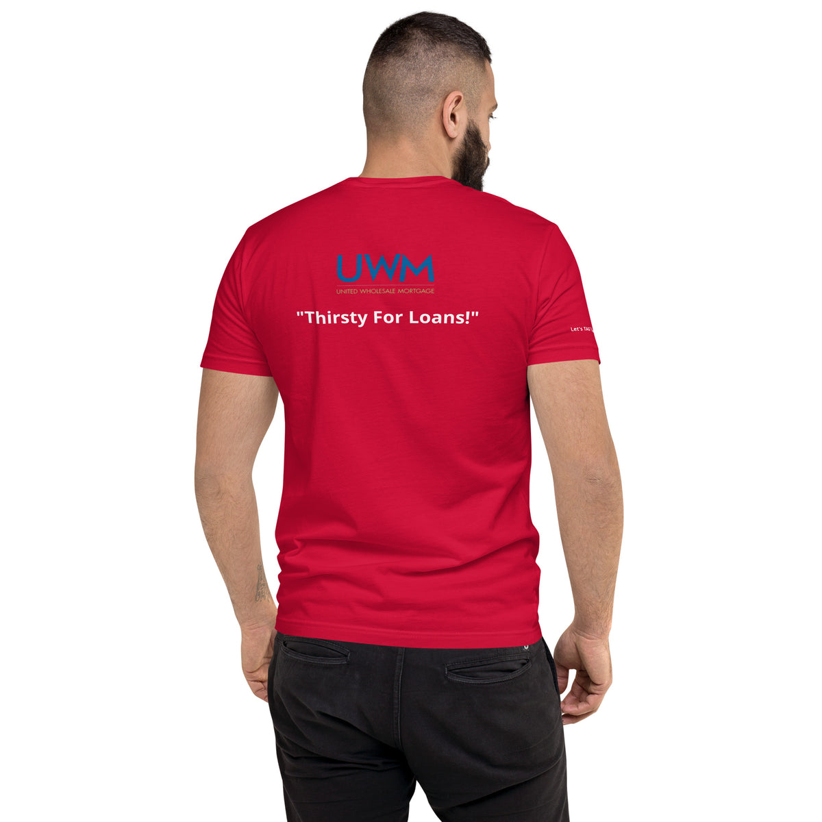 UWM: Thirsty For Loans! (Men's t-shirt)