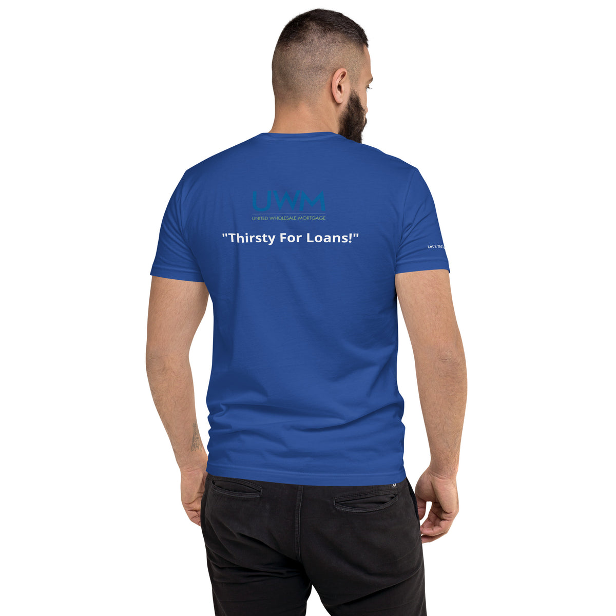 UWM: Thirsty For Loans! (Men's t-shirt)