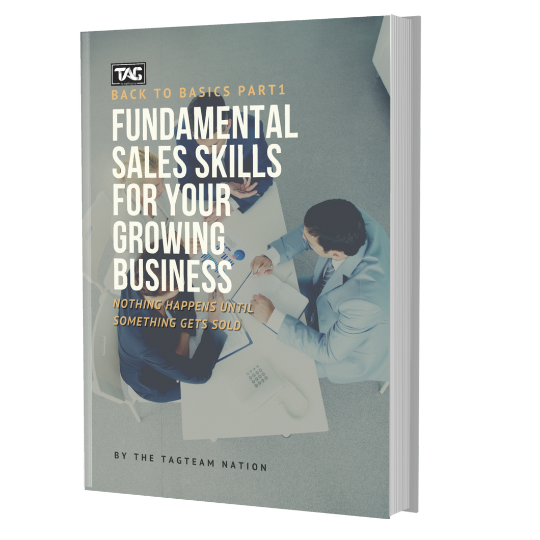 Back to Basics PART1: Fundamental Sales Skills For Your Growing Business