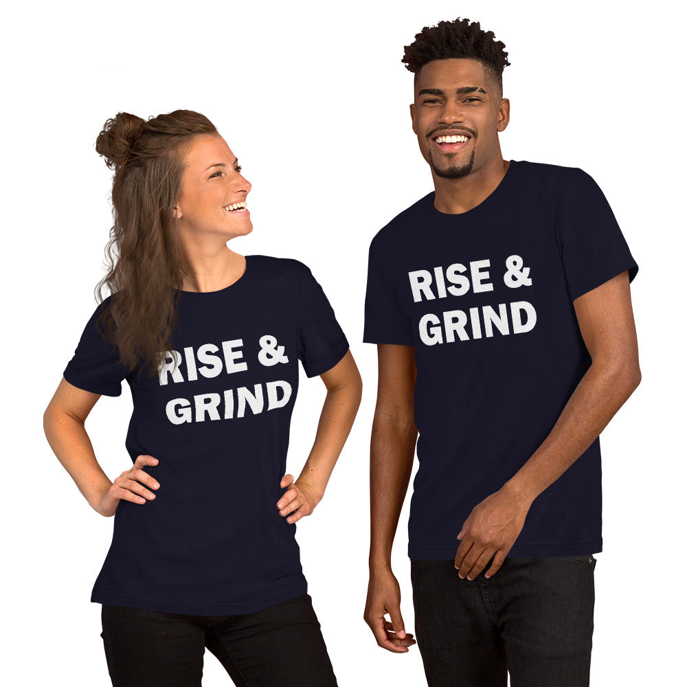 Rise & Grind T-Shirt