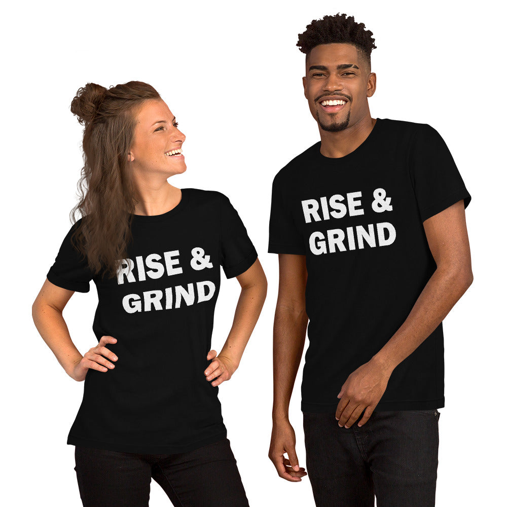 Rise & Grind T-Shirt